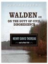 Walden and On the Duty of Civil Disobedience